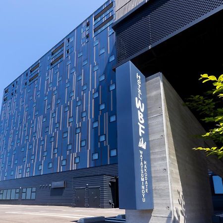 Hotel Wbf Hakodate Watatsuminoyu - Hot Spring Eksteriør bilde